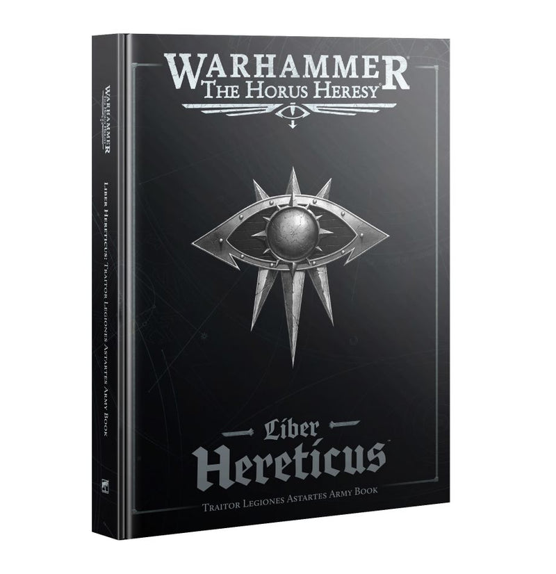 Warhammer Horus Heresy Liber Hereticus: Traitor Legiones Astartes Army Book