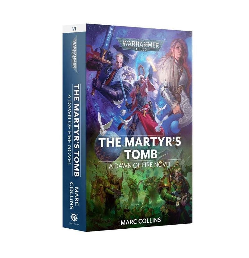 Warhammer 40k The Martyr's Tomb: A Dawn Of Fire Novel By Marc Collins