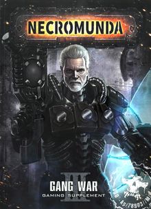 Necromunda Gang War 2 Gaming Supplement