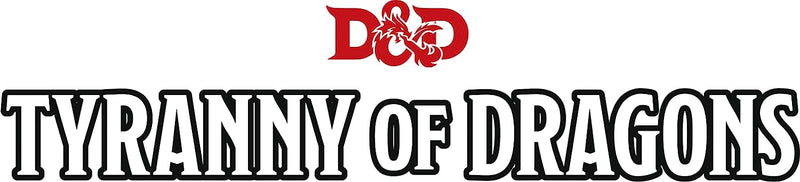 Dungeons & Dragons 5E: Tyranny of Dragons