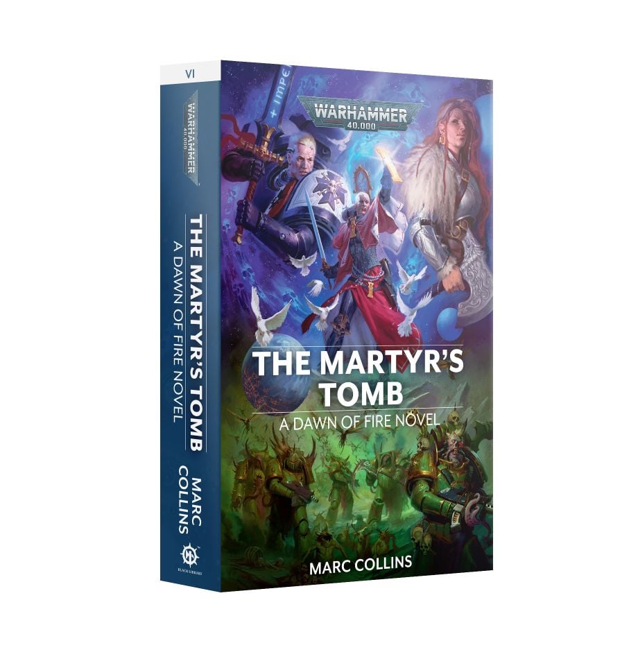 Warhammer 40k The Martyr's Tomb: A Dawn Of Fire Novel By Marc Collins