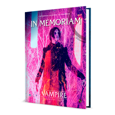 Vampire the Masquerade: In Memoriam
