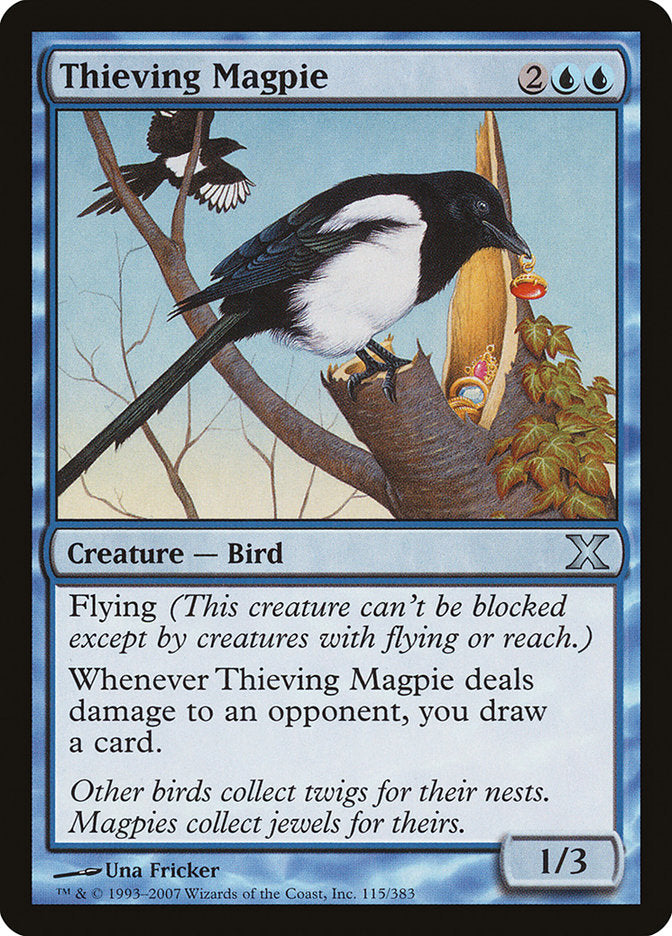 Thieving Magpie [Tenth Edition]
